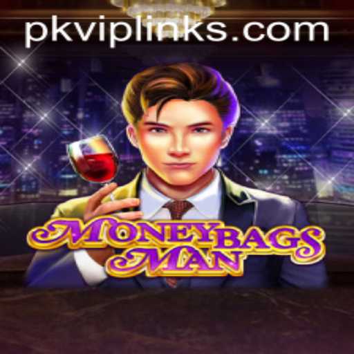Discover the Exciting World of MoneybagsMan with PKVIP