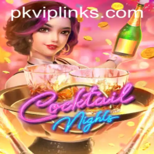 Cocktail Nights: A Sip of Adventure with PKVIP
