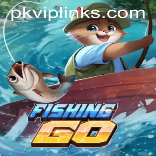 Unveiling the Exciting World of FishingGO and the Intrigue of PKVIP