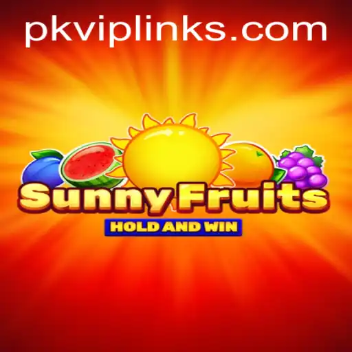 SunnyFruits: Discover the Exciting World of PKVIP Gameplay